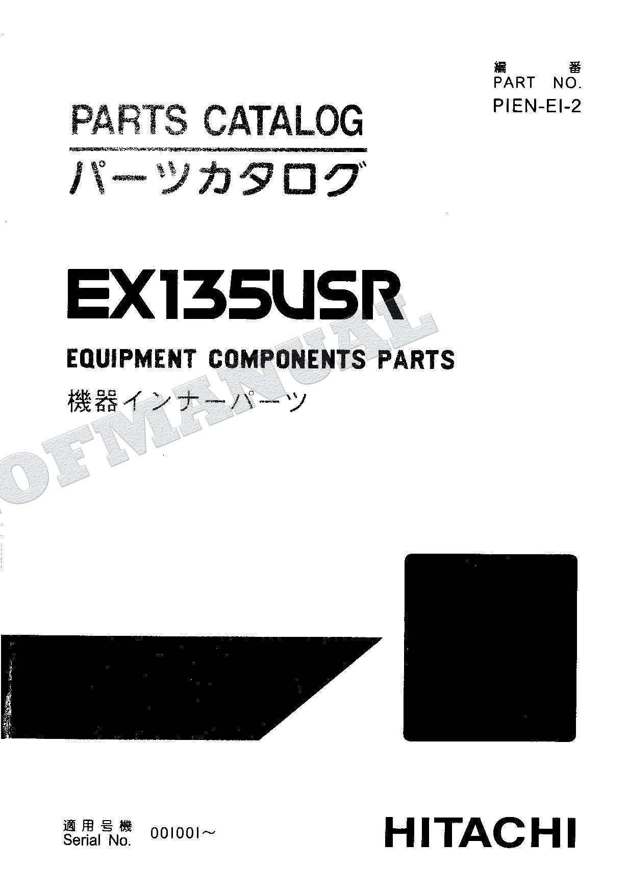 HITACHI EX135USR Equipment Component Excavator Parts Catalog Manual