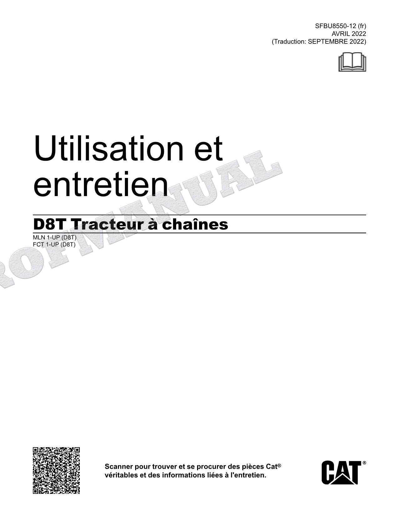 Caterpillar D8T Tracteur Manuel D'Opération Et D'Entretien FCT1-UP MLN1-UP