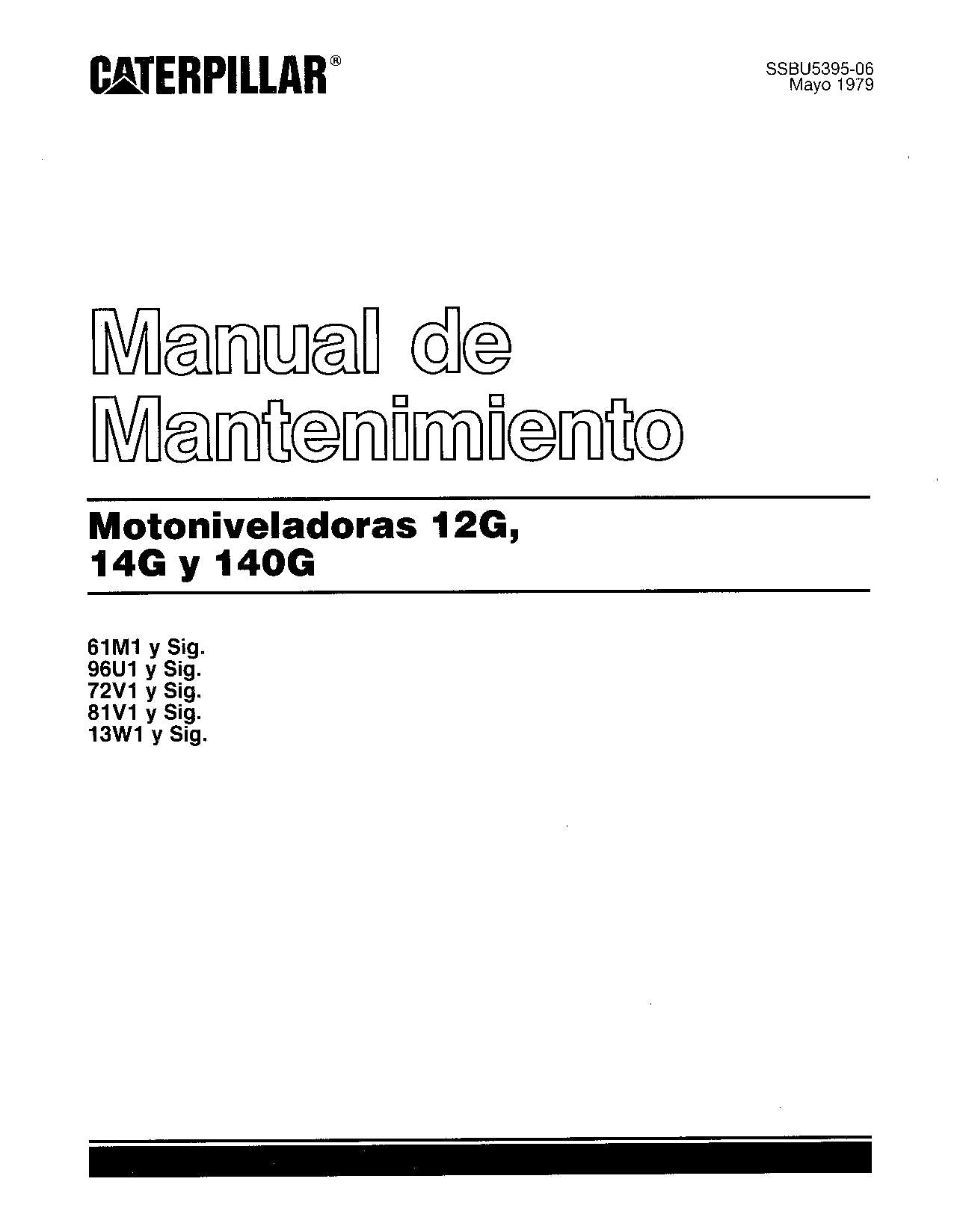 Caterpillar 12G 14G 140G Motoniveladora Manual de Operación y Mantenimiento