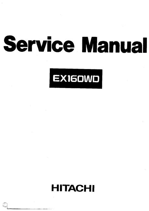 HITACHI EX160WD EXCAVATOR SERVICE MANUAL
