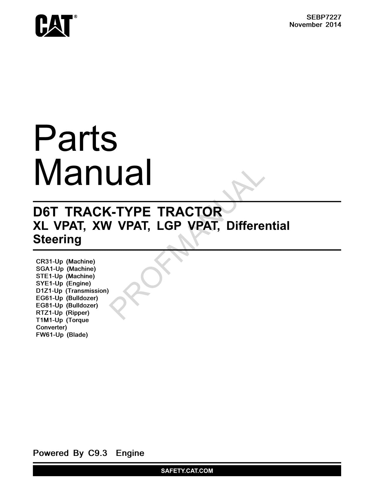 Caterpillar D6T XL VPAT XW VPAT LGP VPAT Track Type Tractor Parts Catalog Manual