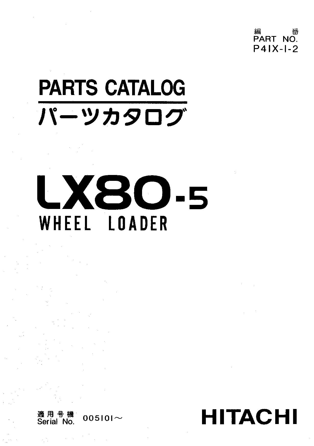 Hitachi LX80-5 Wheel Loader Parts Catalog Manual SN 005101-up