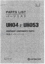 HITACHI UH04-7 UH053 Equip Component Excavator Parts Catalog Manual P1539-H-1