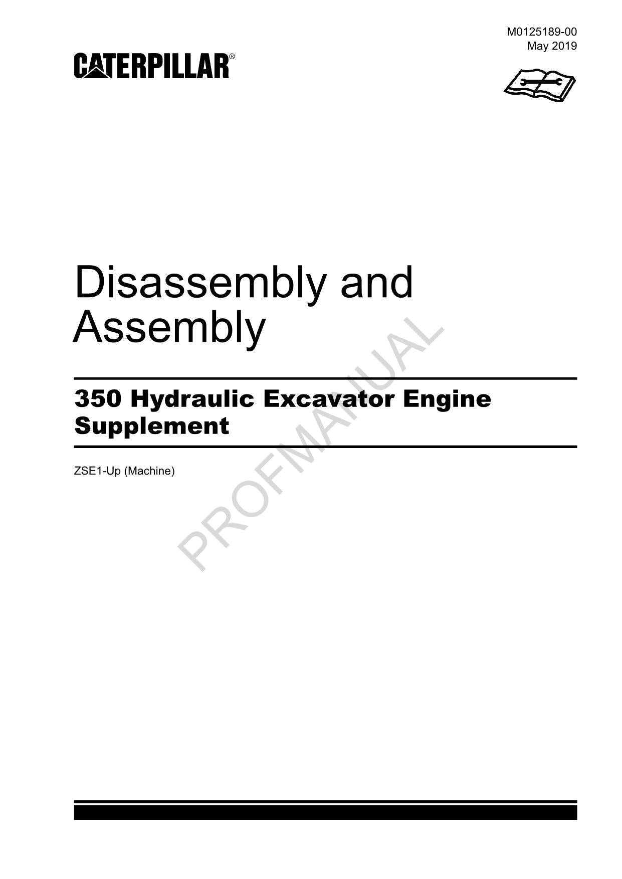 Caterpillar 350 Hydraulic Excavator Engine Supplement Disassembly Assem Manual