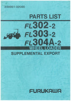 Hitachi FL302-2 FL303-2 FL304A-2 SUPP. EXPORT Wheel Loader Parts Catalog Manual
