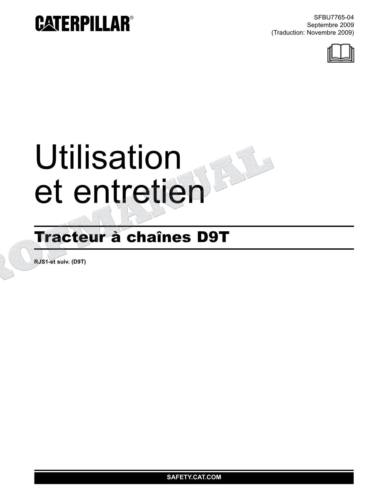 Caterpillar D9T Tracteur Manuel D'Opération Et D'Entretien Français RJS1-UP