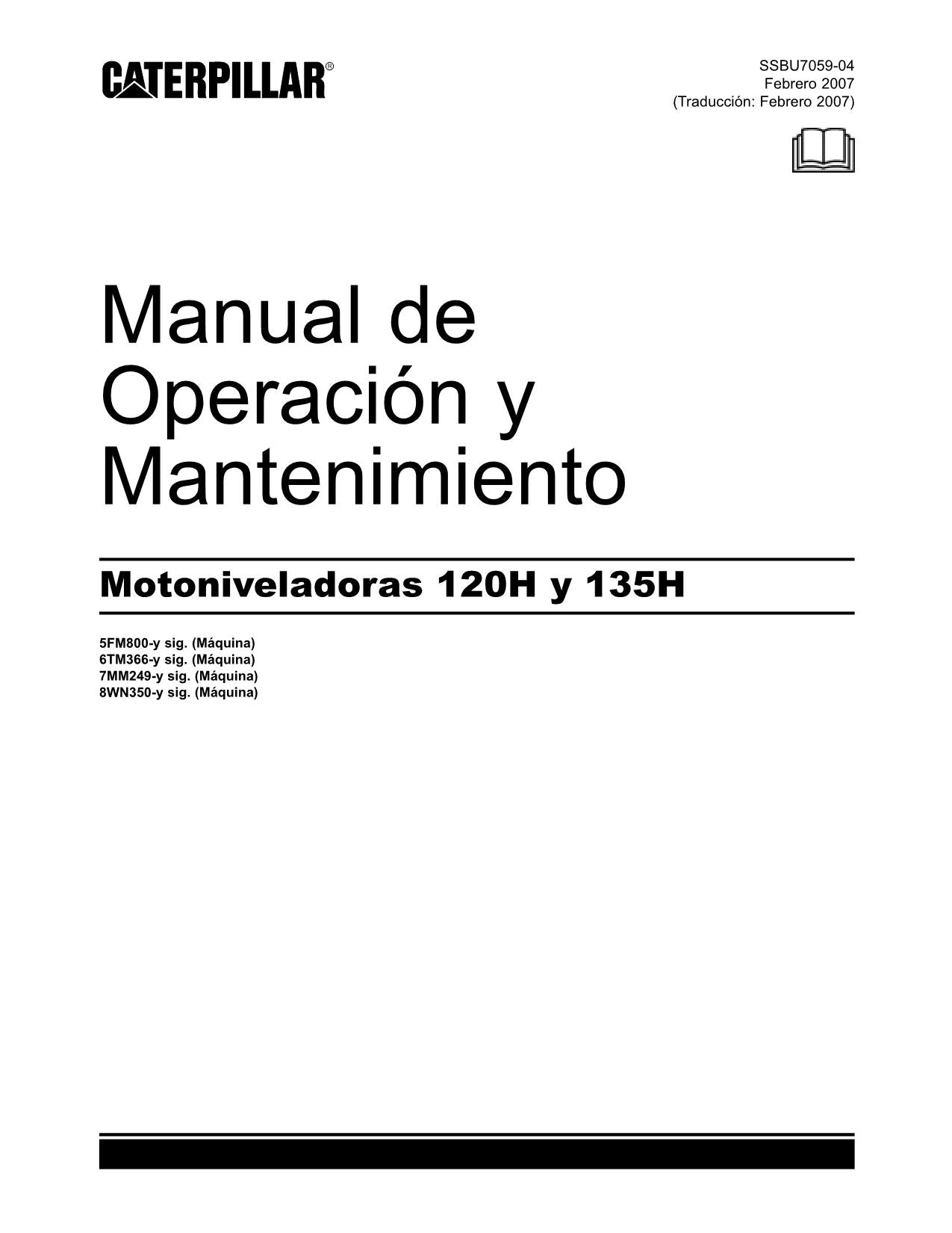Caterpillar 120H 135H Motoniveladora Manual de Operación SSBU7059 Español