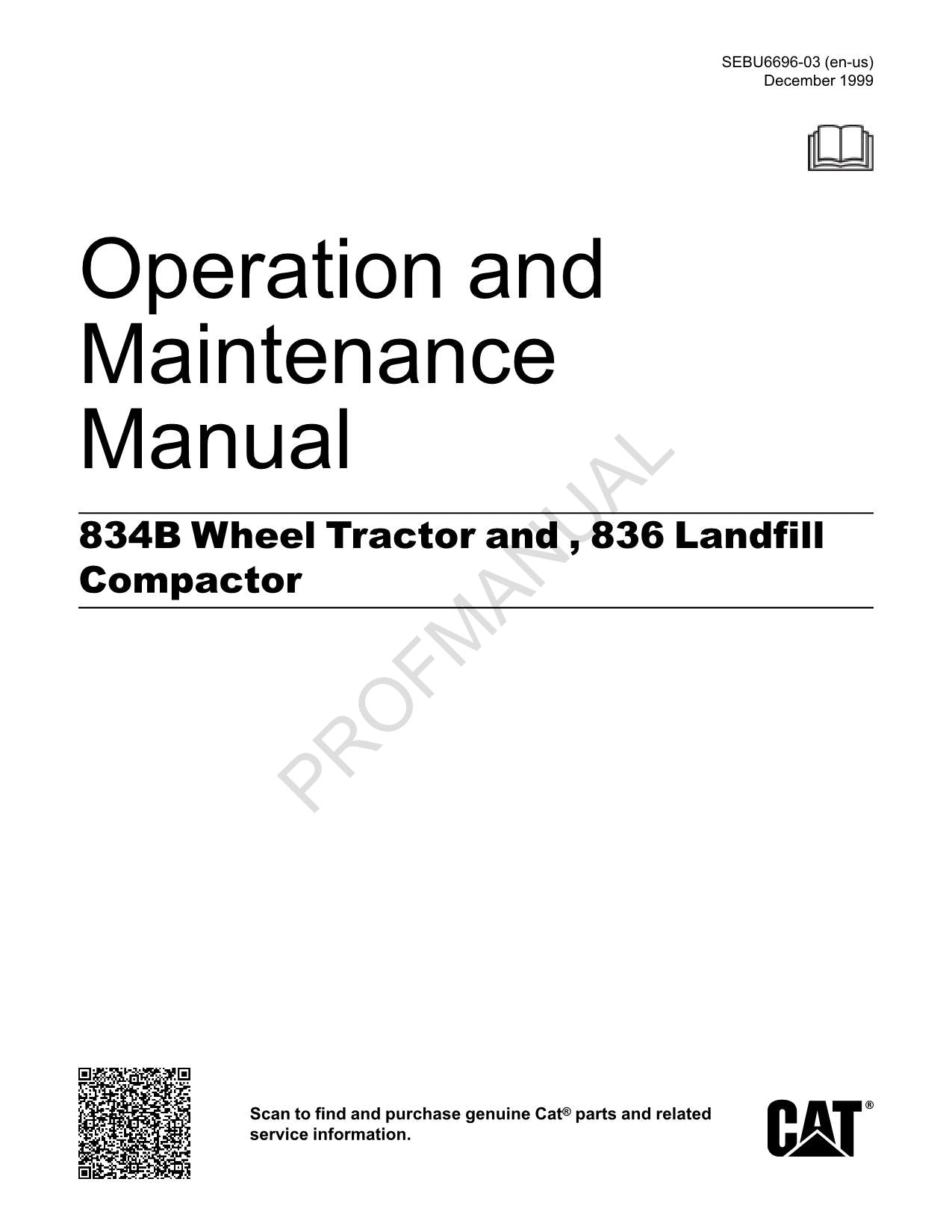 Manual del operador del tractor de ruedas Caterpillar 834B y del compactador de vertederos 836 7FR1 7BR1