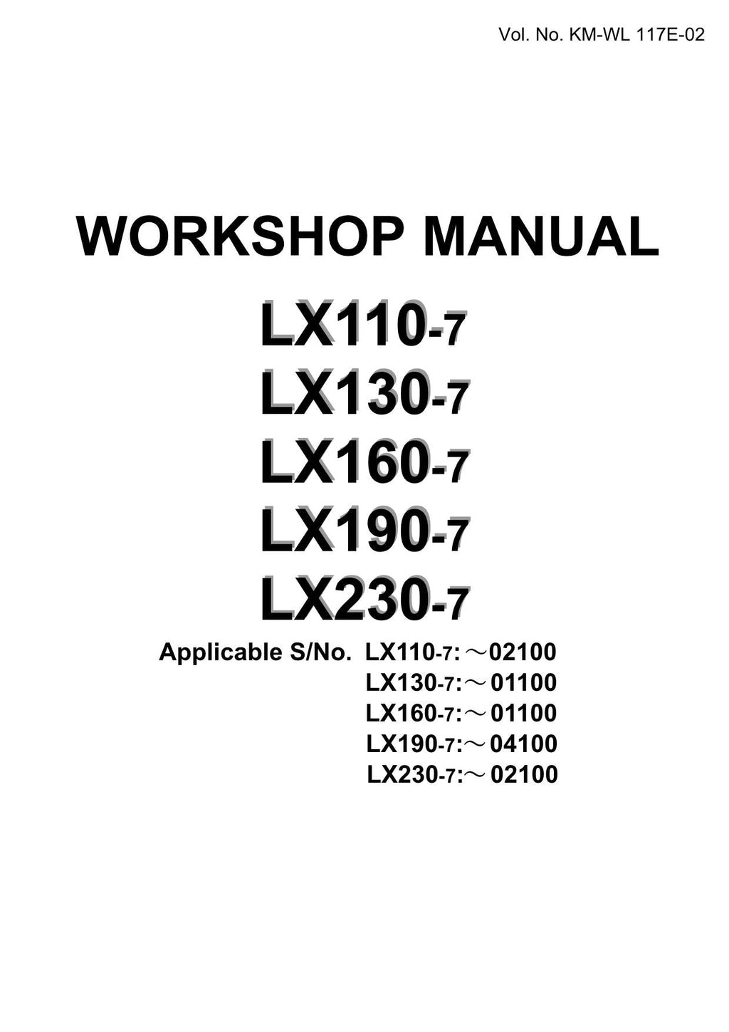 Hitachi LX110-7 LX130-7 LX160-7 LX190-7 LX230-7 Loader Workshop Manual SEND SN