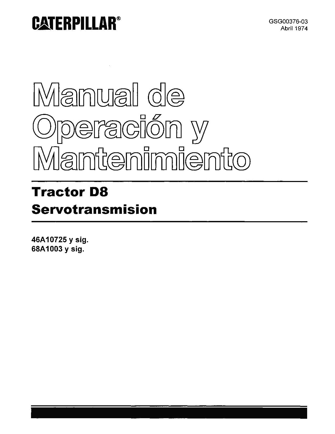 Caterpillar D8 Tractor de Cadenas Manual de Operación 46A10725-Up 68A1003-Up