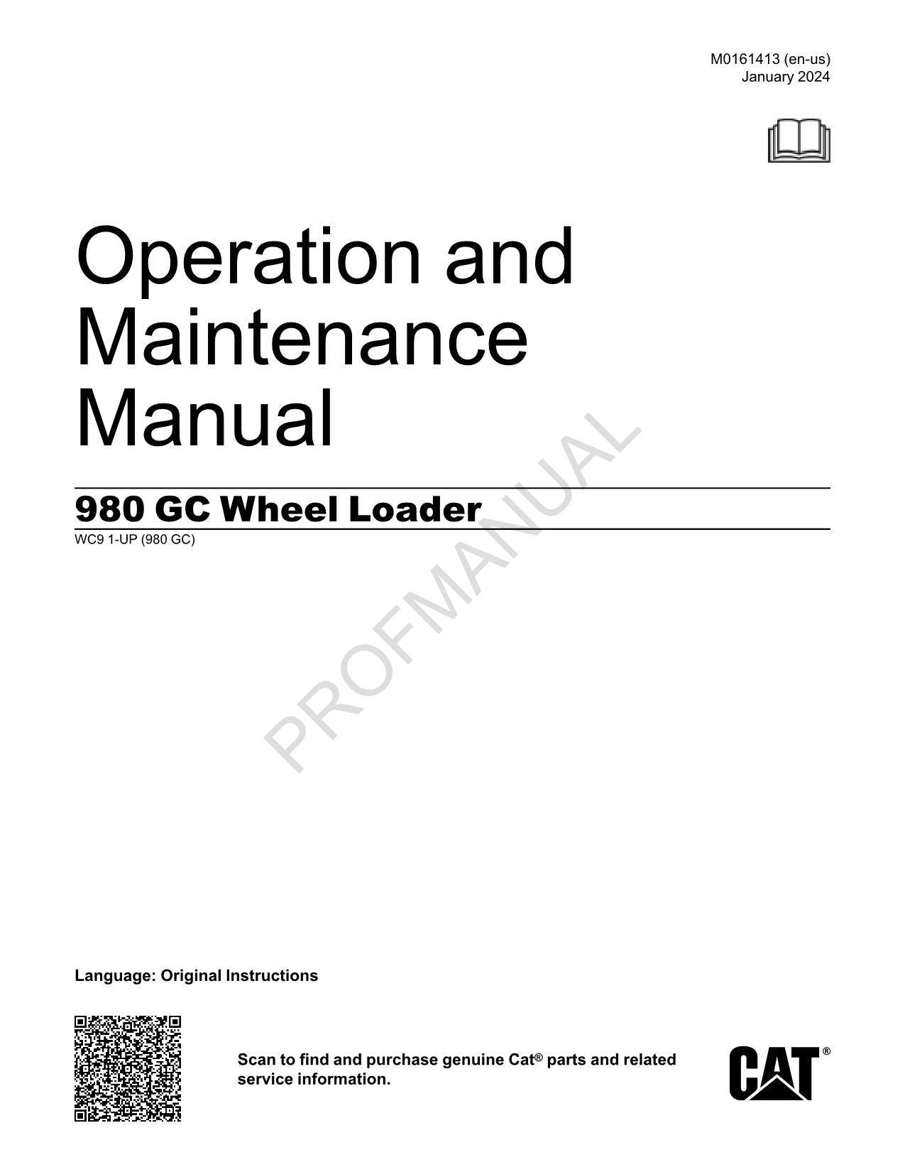 Caterpillar 980 GC Wheel Loader Operators Maintenance Manual WC91-Up