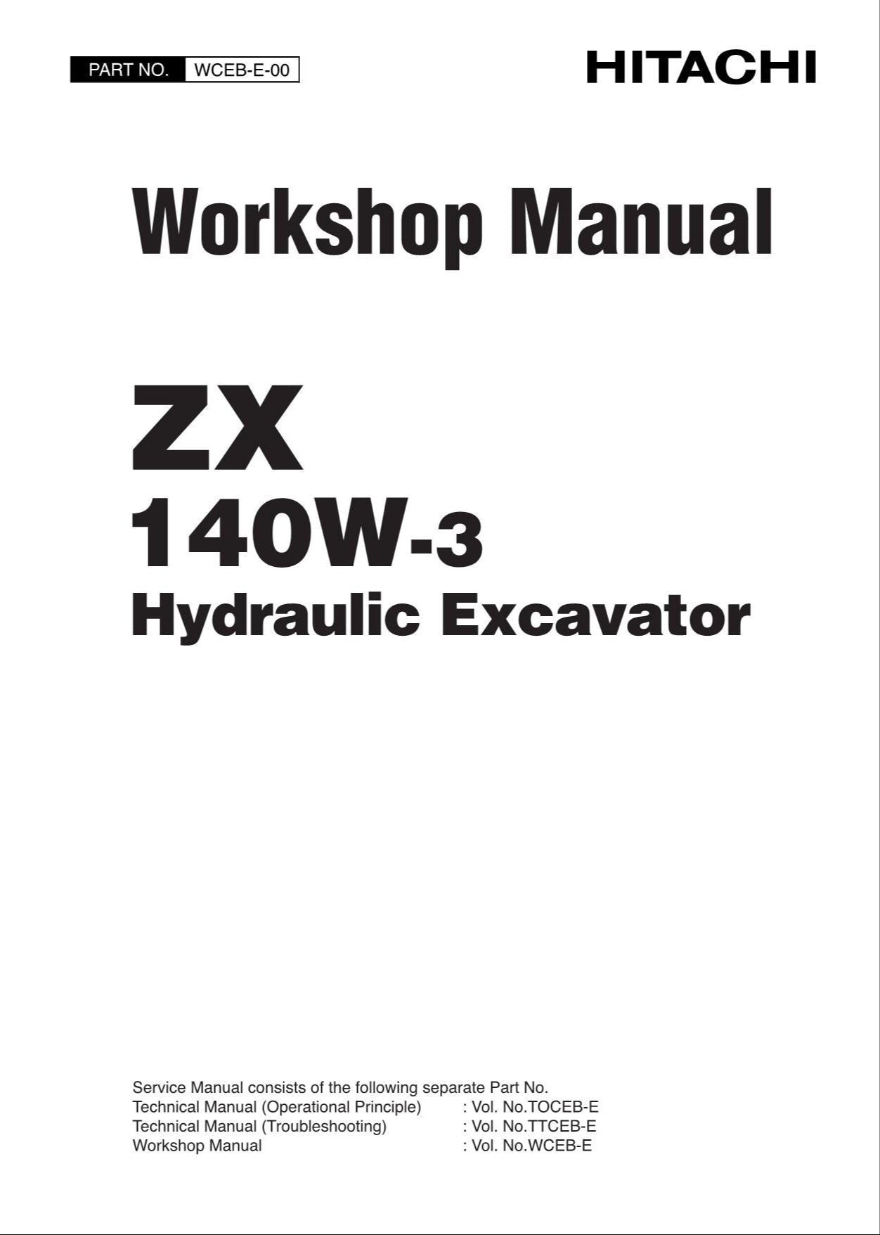 HITACHI ZAXIS ZX140W-3 Excavator Workshop Service Manual