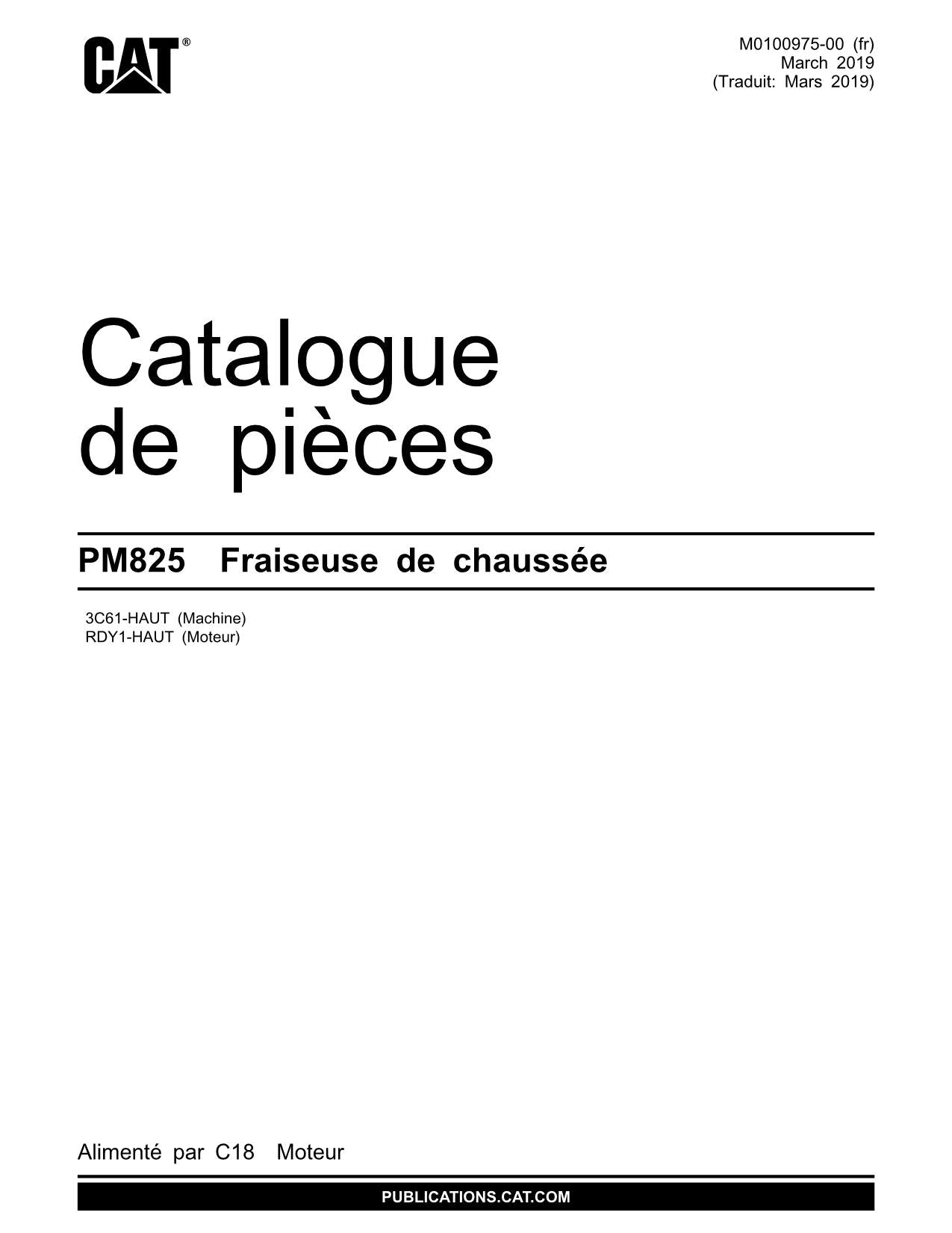 Caterpillar PM825 Fraiseuse de chaussée Manuel de pièces RDY1-Up 3C61-Up