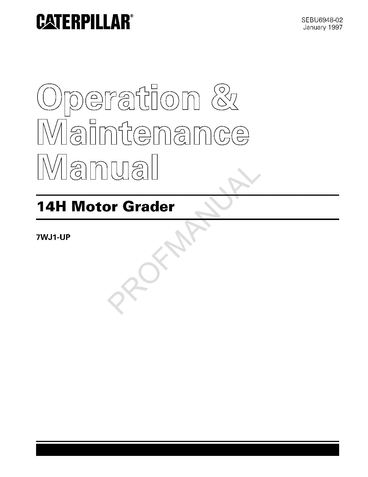 Manual de mantenimiento del operador de la motoniveladora Caterpillar 14H SEBU6948