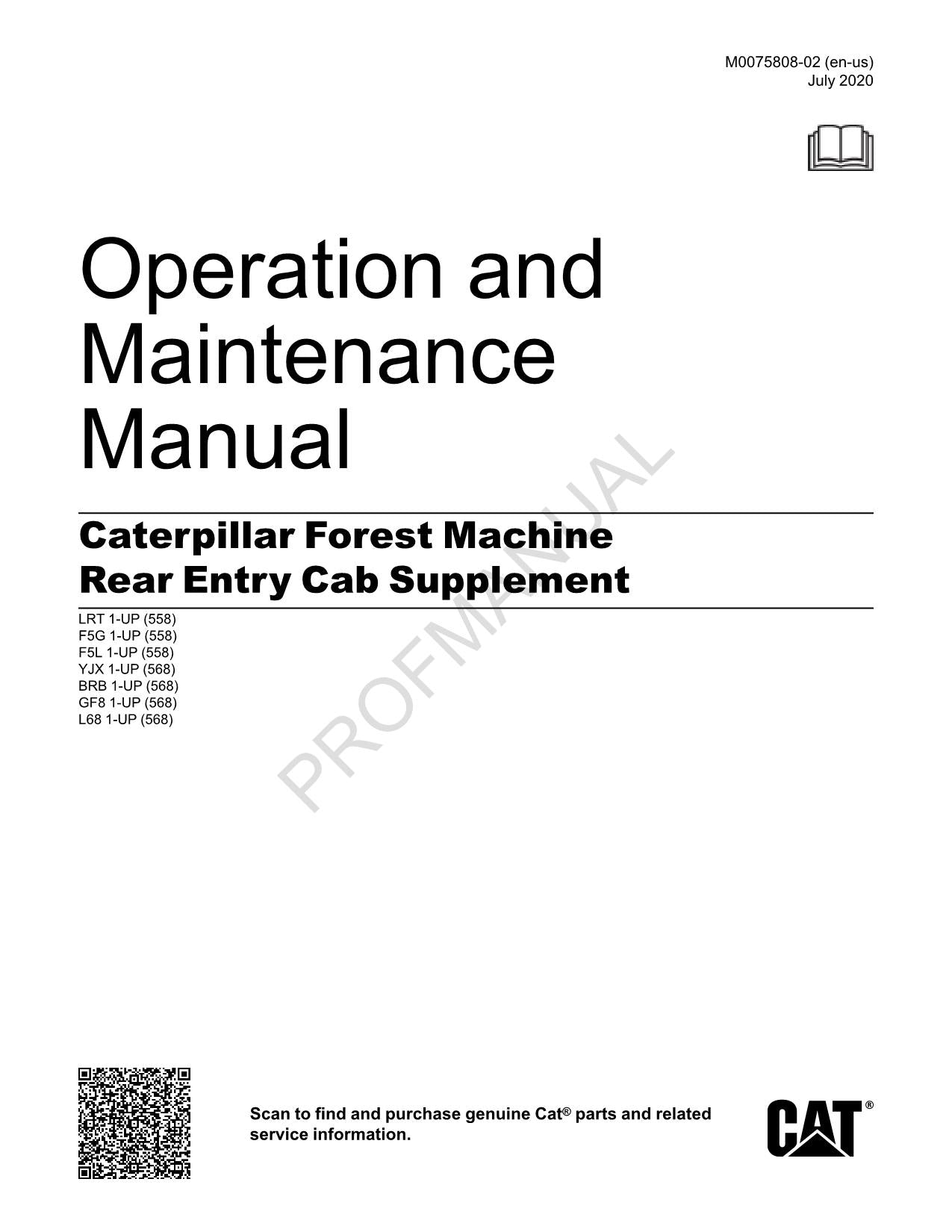 Manual del operador de la cabina de entrada trasera de la máquina forestal Caterpillar 558 568 LL