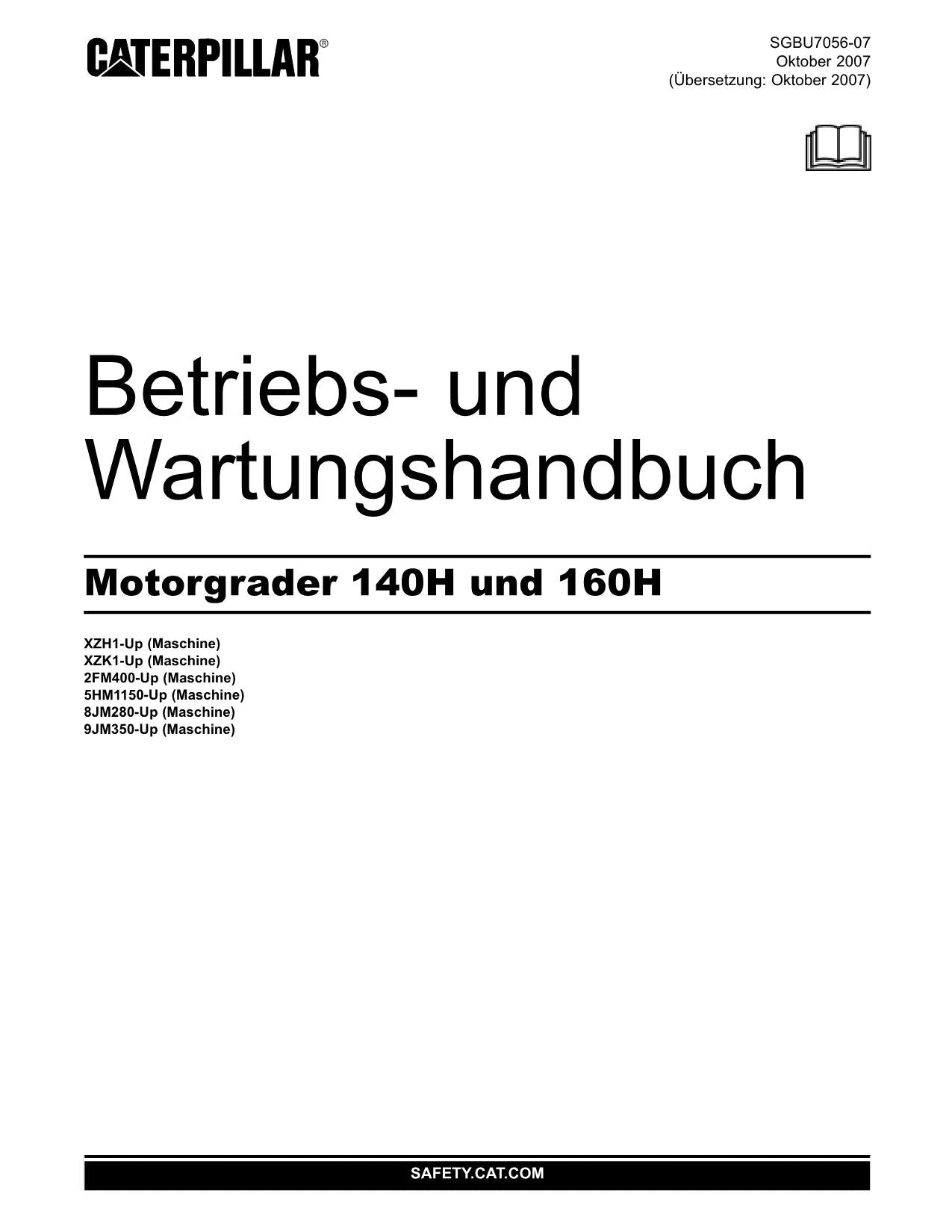 Caterpillar 140H 160H Motorgrader Betriebsanleitung Seriennummer senden