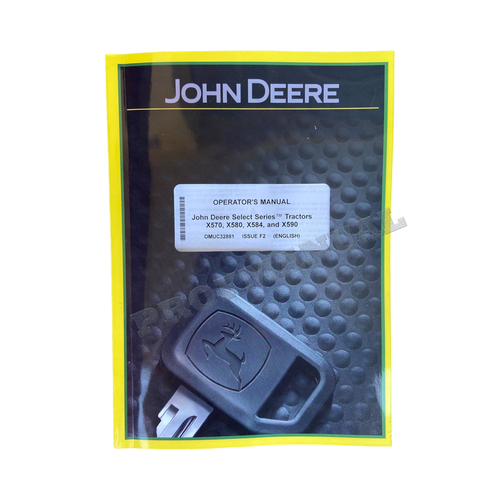MANUAL DEL OPERADOR DEL TRACTOR JOHN DEERE X570 X580 X584 X590 + ¡BONIFICACIÓN!