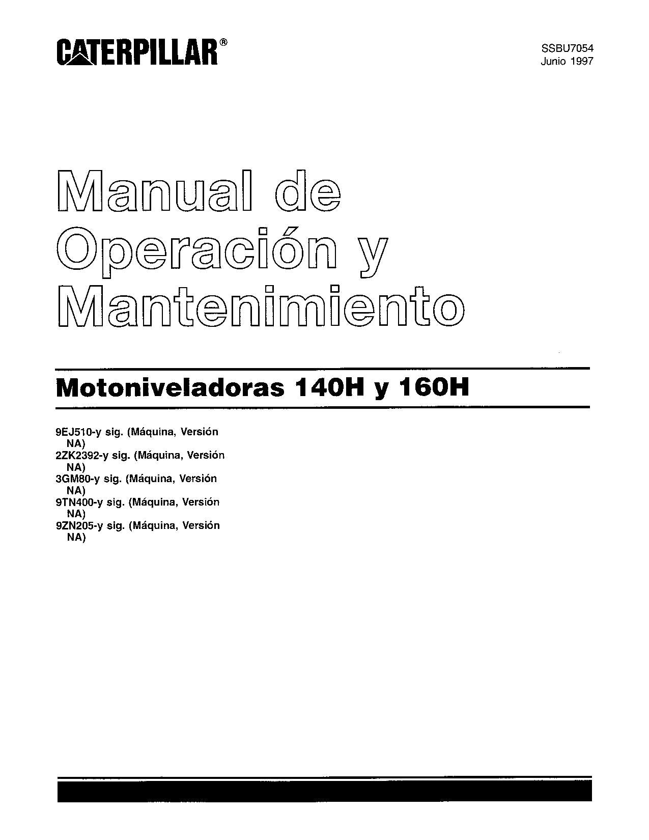 Caterpillar 140H 160H Motoniveladora Manual de Operación SSBU7054 Español