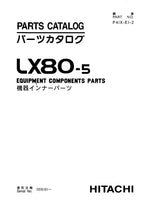 Hitachi LX80-5 Wheel Loader Equip Component Parts Catalog Manual SN 005101-up