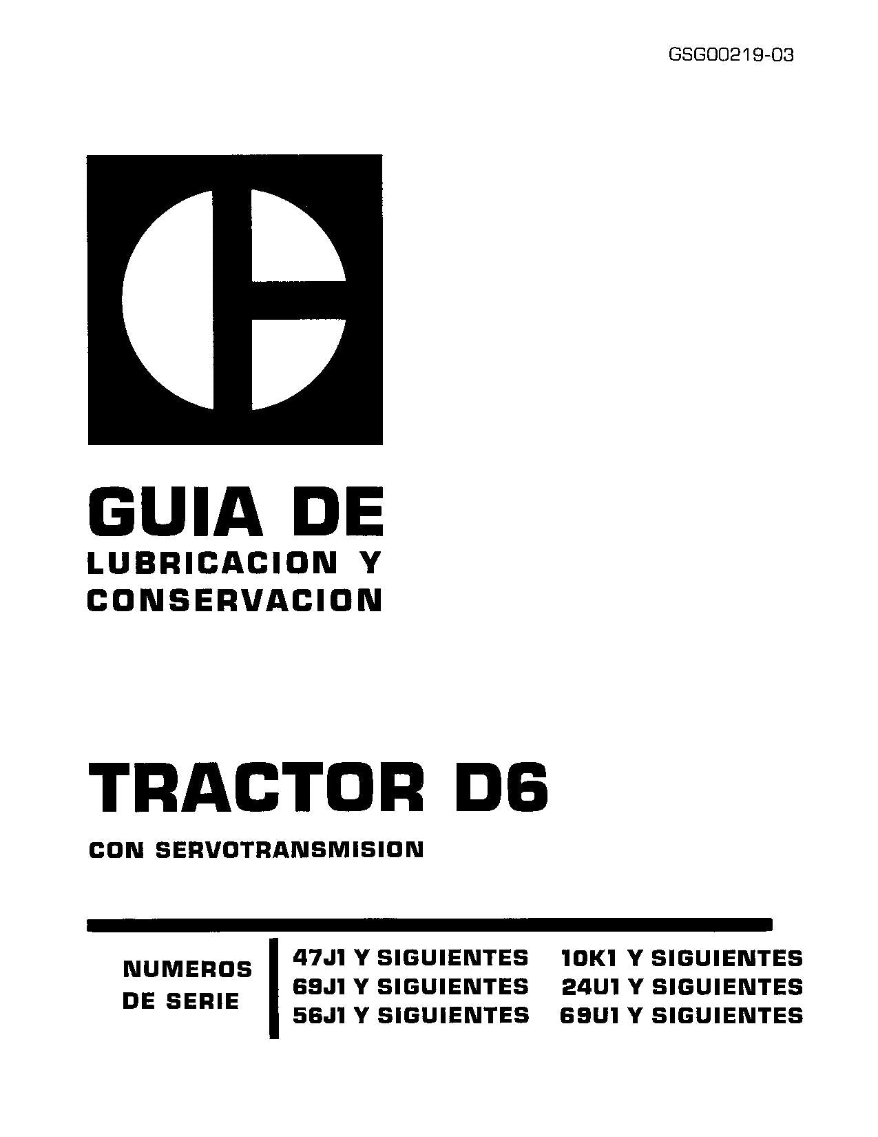 Caterpillar D6 Tractor de Cadenas Manual de Operación y Mantenimiento GSG00219