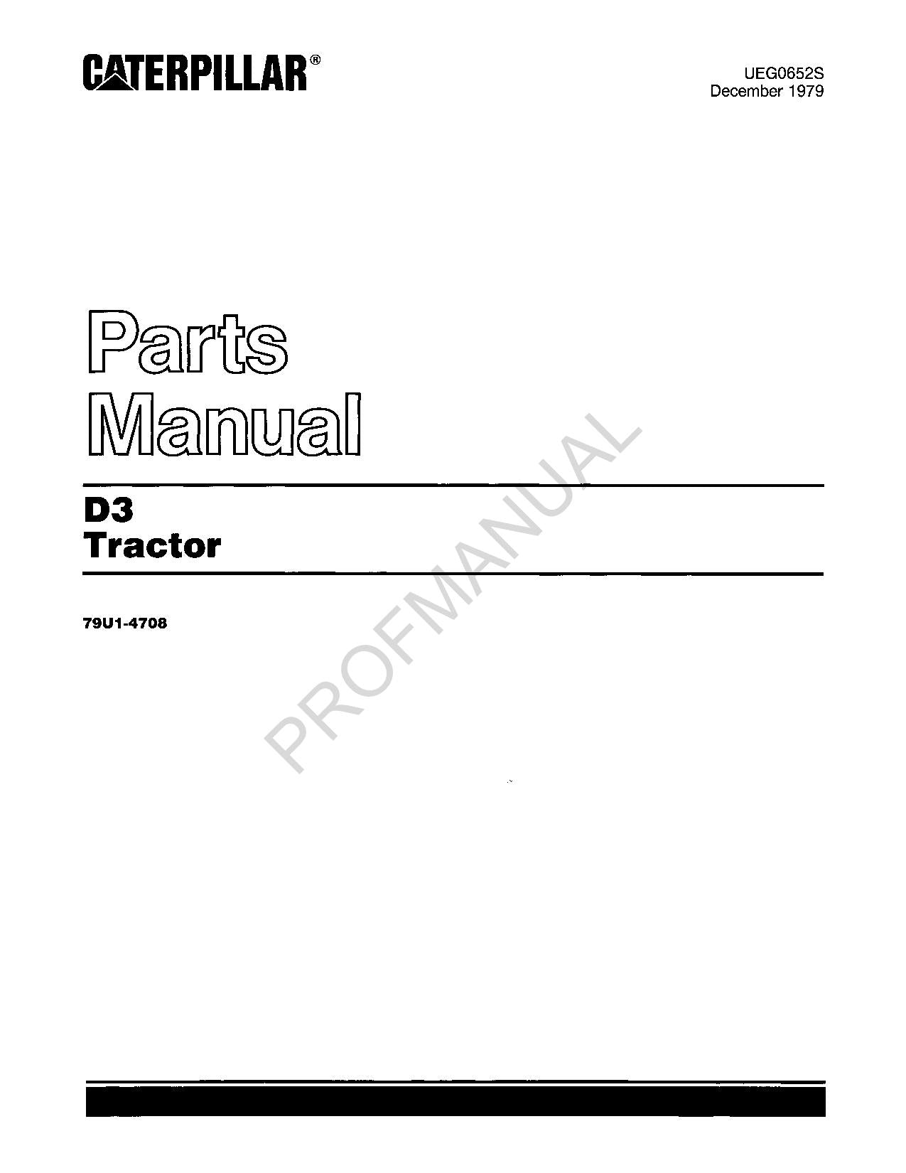 Caterpillar Cat D3 Tractor Parts Catalog Manual ser 79U1-4708