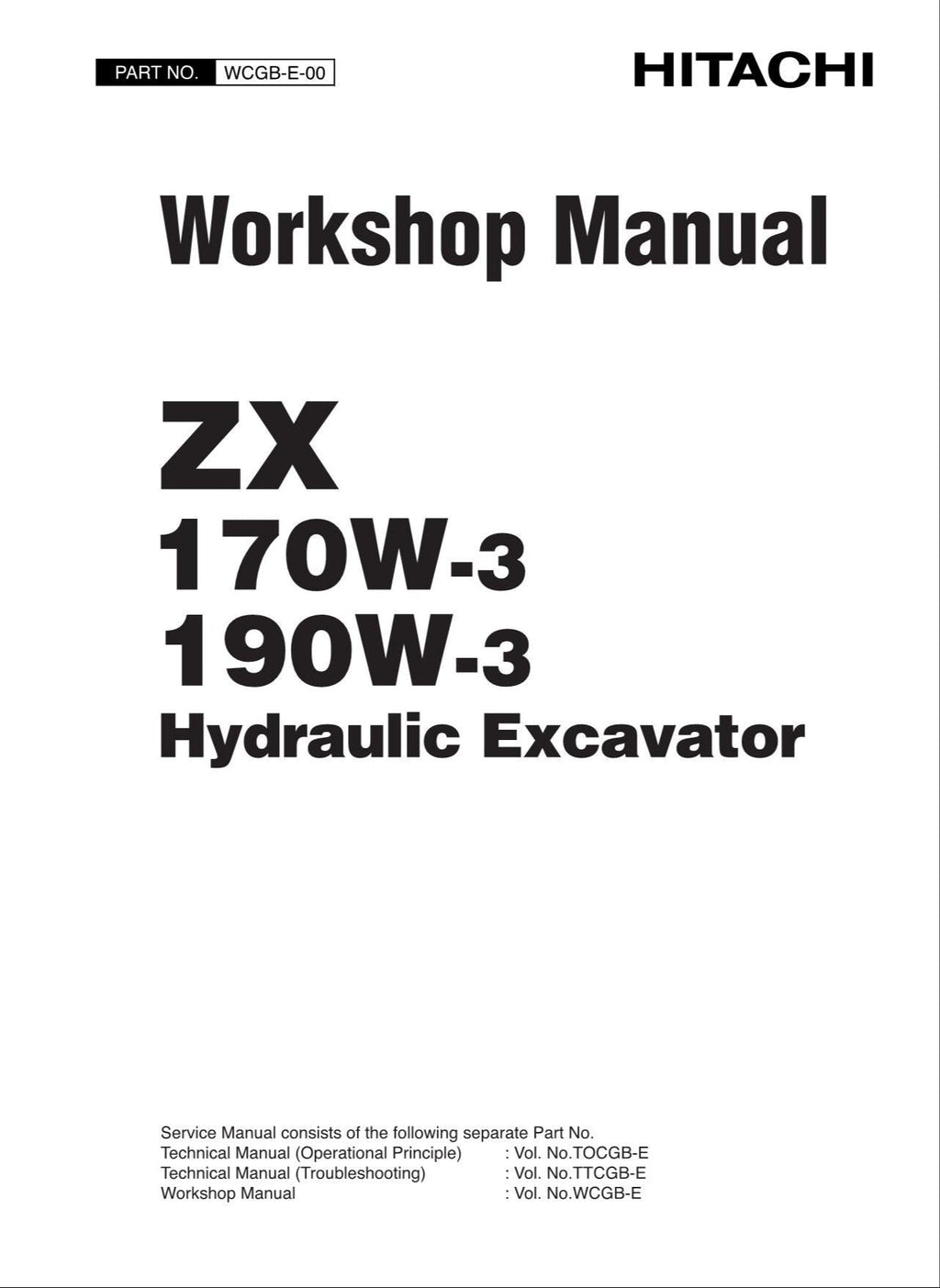 HITACHI ZAXIS ZX170W-3 ZX190W-3 Excavator Workshop Service Manual