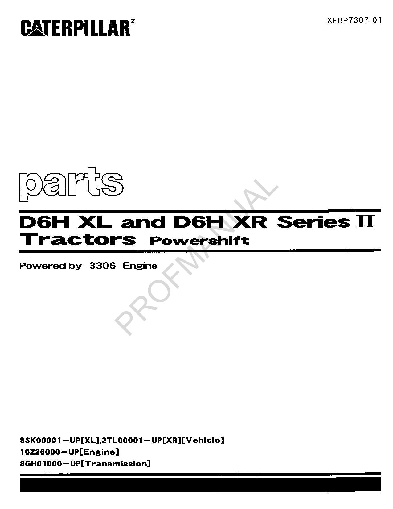 Manual del catálogo de piezas del tractor Caterpillar Cat D6H XL D6H XR Serie II XEBP7307
