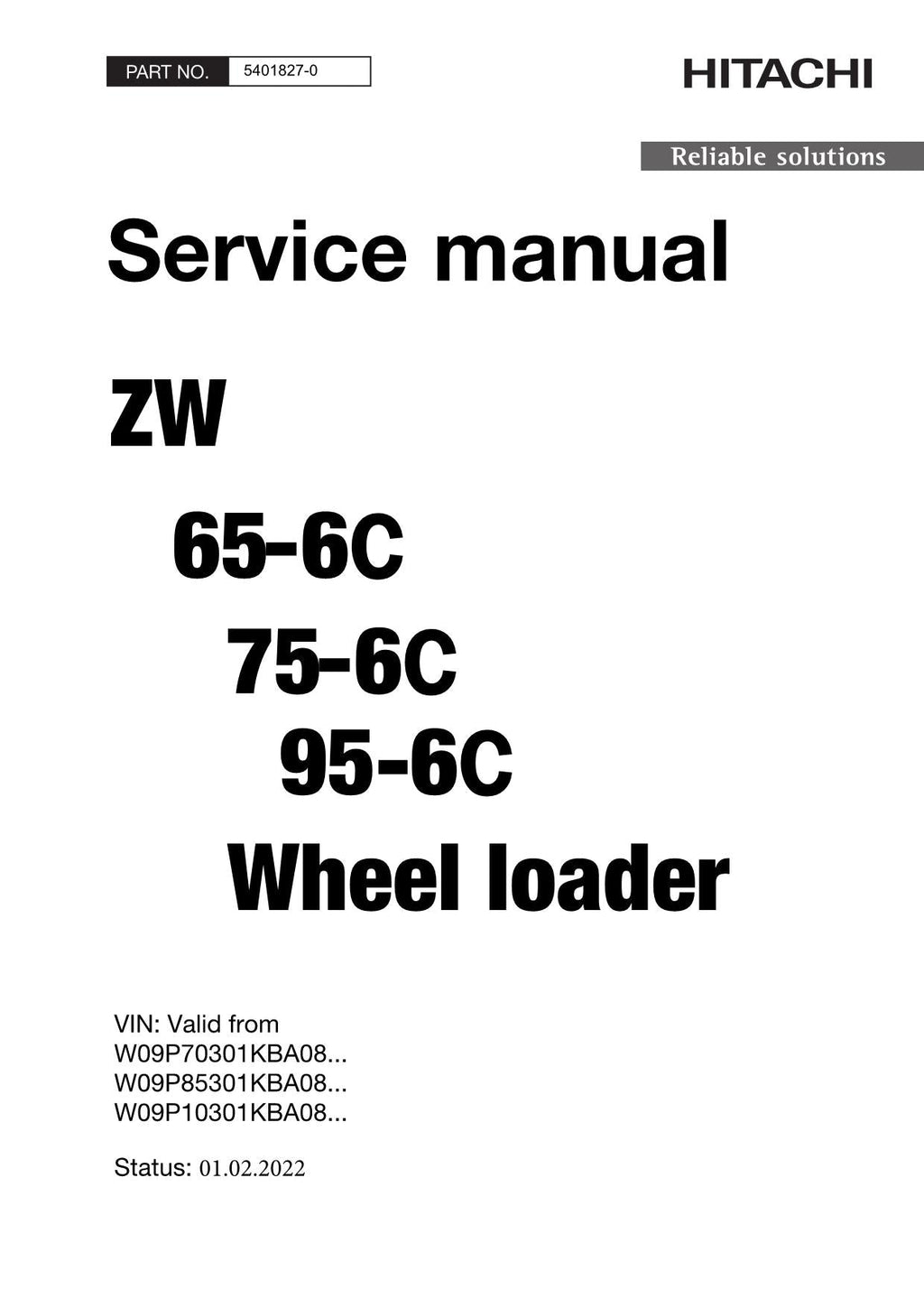 Hitachi ZW65-6C ZW75-6C ZW95-6C Wheel Loader Service Manual +Schematics