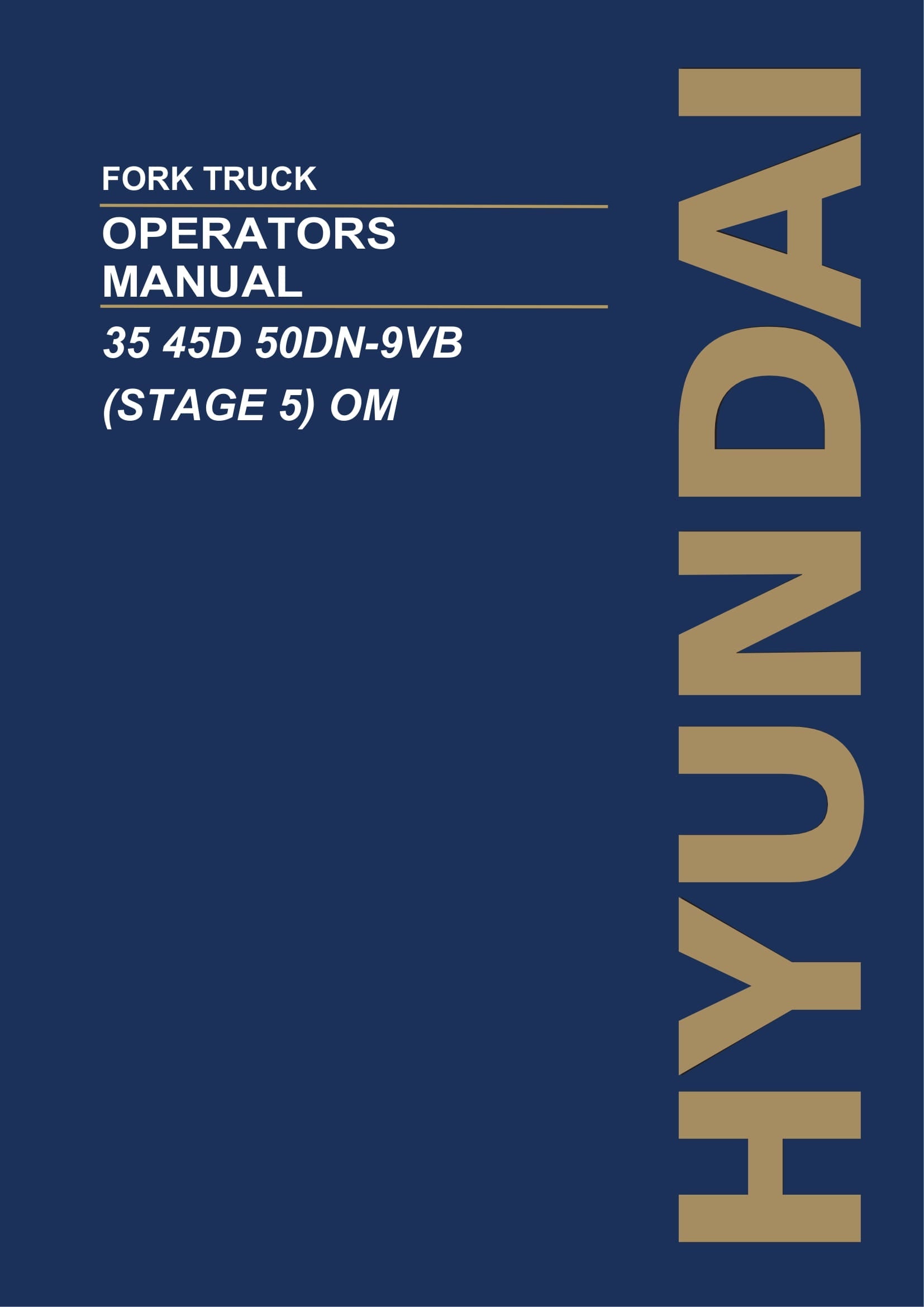 Hyundai 35D-9VB 45D-9VB 50DN-9VB STAGE V Forklift Operators User Manual