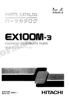 HITACHI EX100M-3 Equipment Component Excavator Parts Catalog Manual
