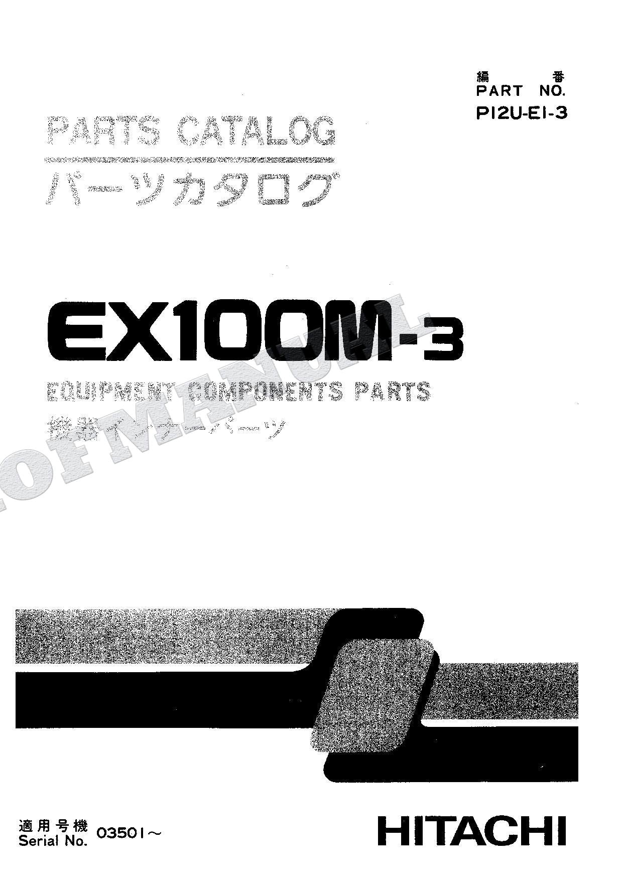 HITACHI EX100M-3 Equipment Component Excavator Parts Catalog Manual
