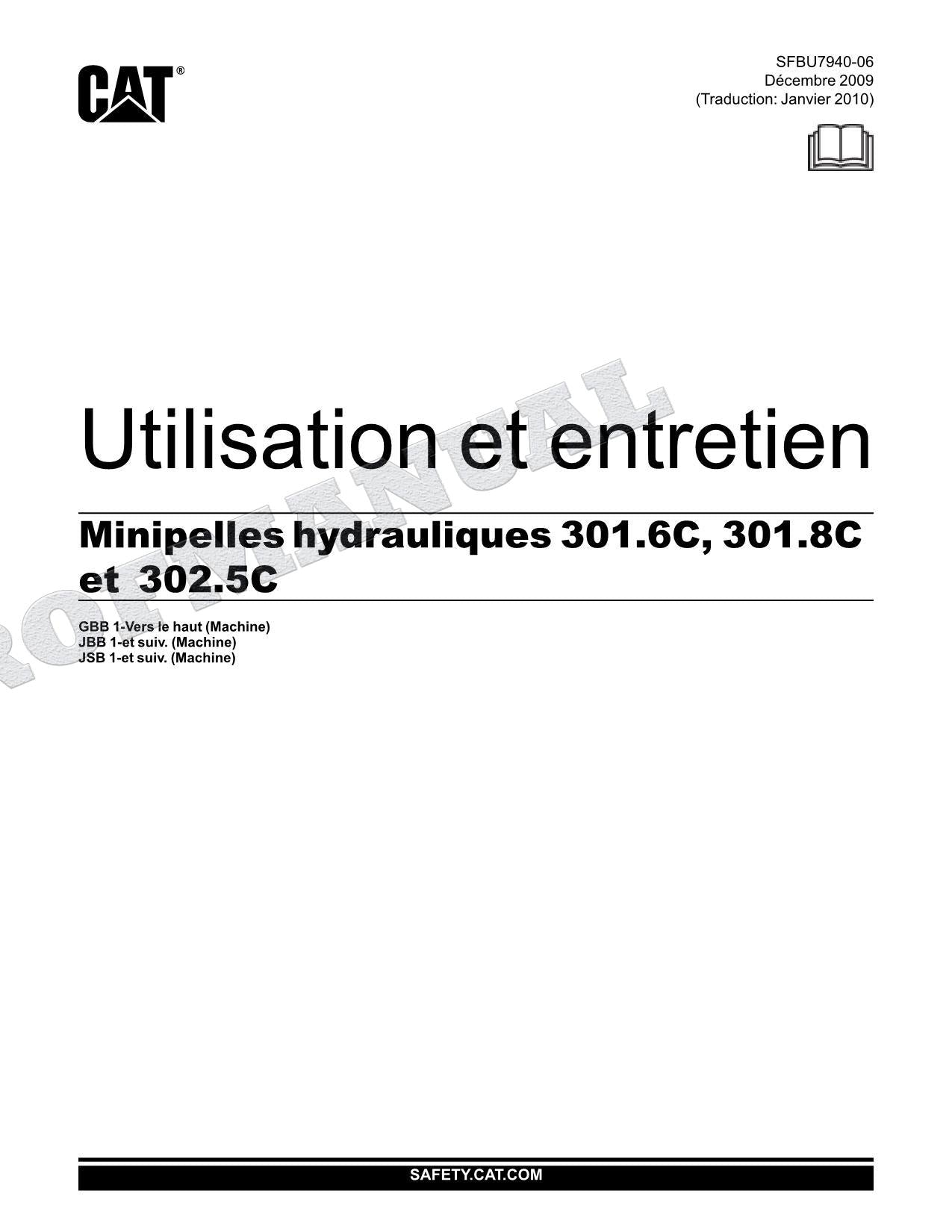 Caterpillar 301.6C 301.8C 302.5C Pelle Hydraulique Manuel D'Opération