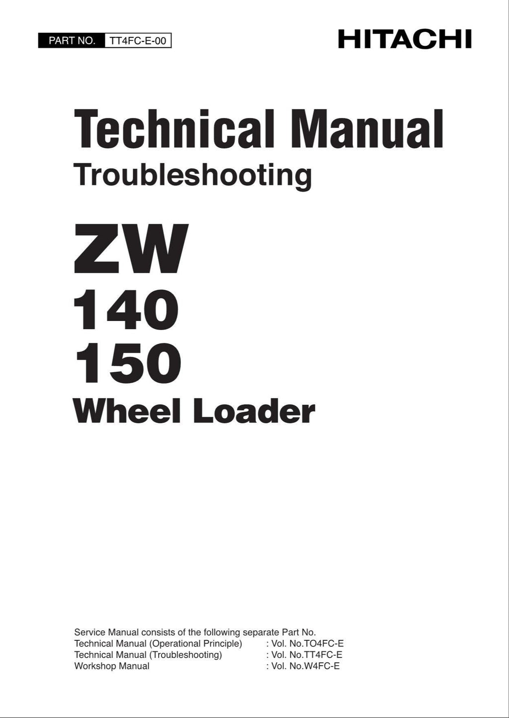 Hitachi ZW140 ZW150 Wheel Loader Technical Manual Troubleshooting +Schematics