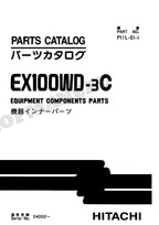 HITACHI EX100WD-3C Equipment Component Excavator Parts Catalog Manual