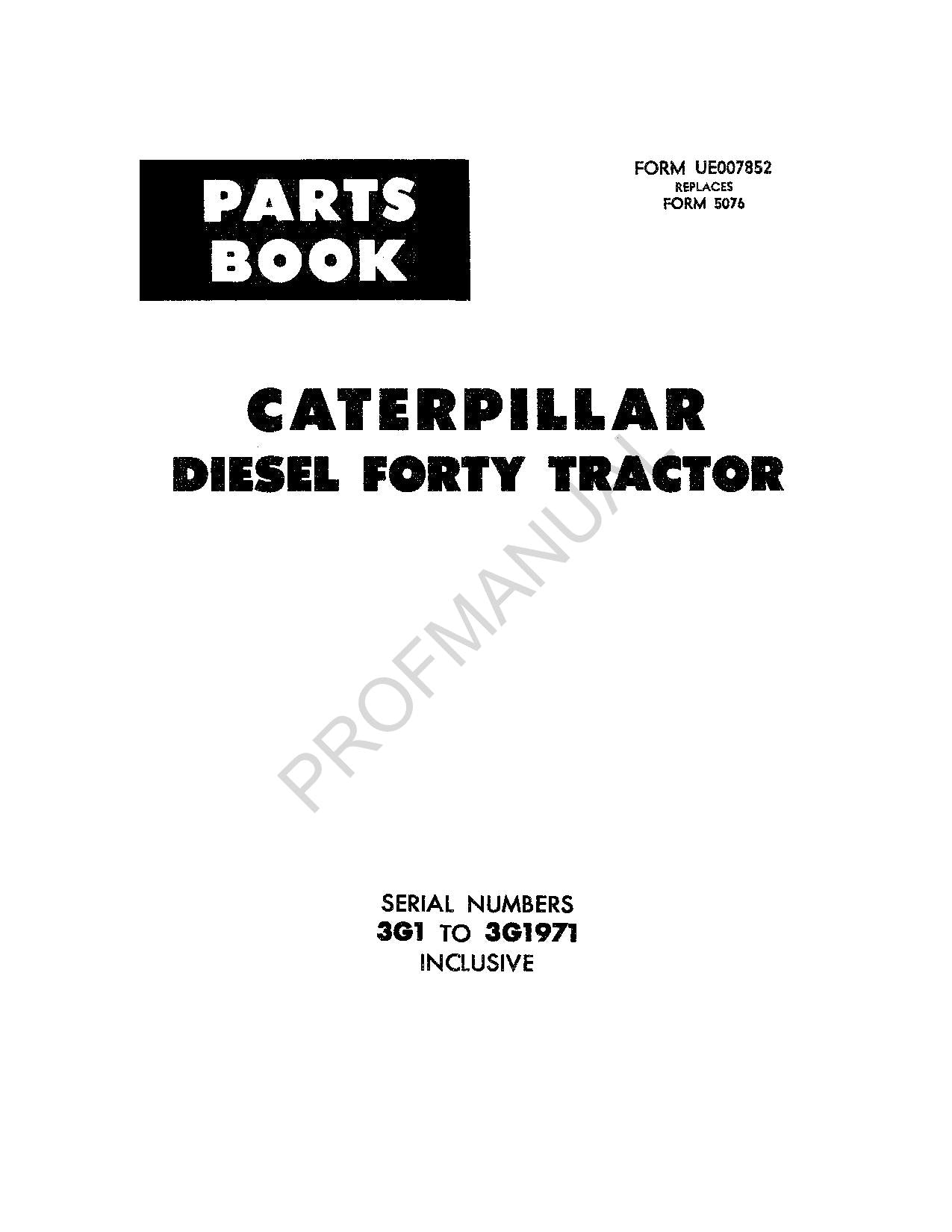 Caterpillar Cat Diesel Forty Tractor Parts Catalog Manual ser 3G1-1971