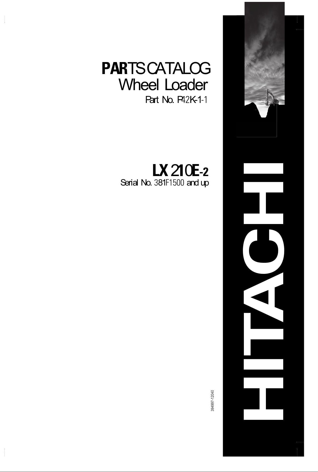 Hitachi LX210E-2 Wheel Loader Parts Catalog Manual SN 381F1500-up