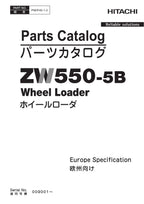 Hitachi ZW550-5B Europe Spec Wheel Loader Parts Catalog Manual SN 009001-up