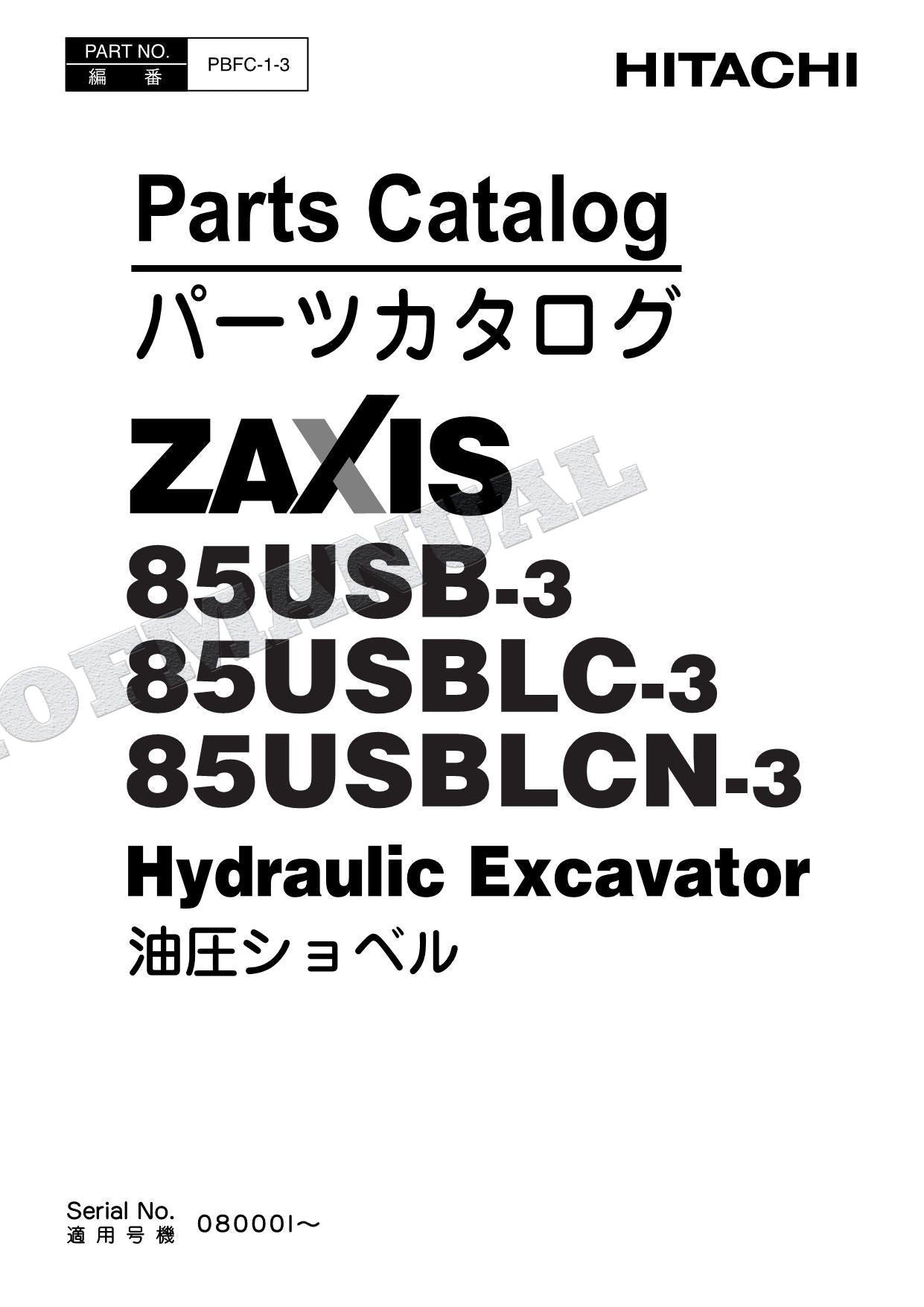 HITACHI ZAXIS ZX85USB-3 ZX85USBLC-3 ZX85USBLCN-3 Excavator Parts Catalog Manual