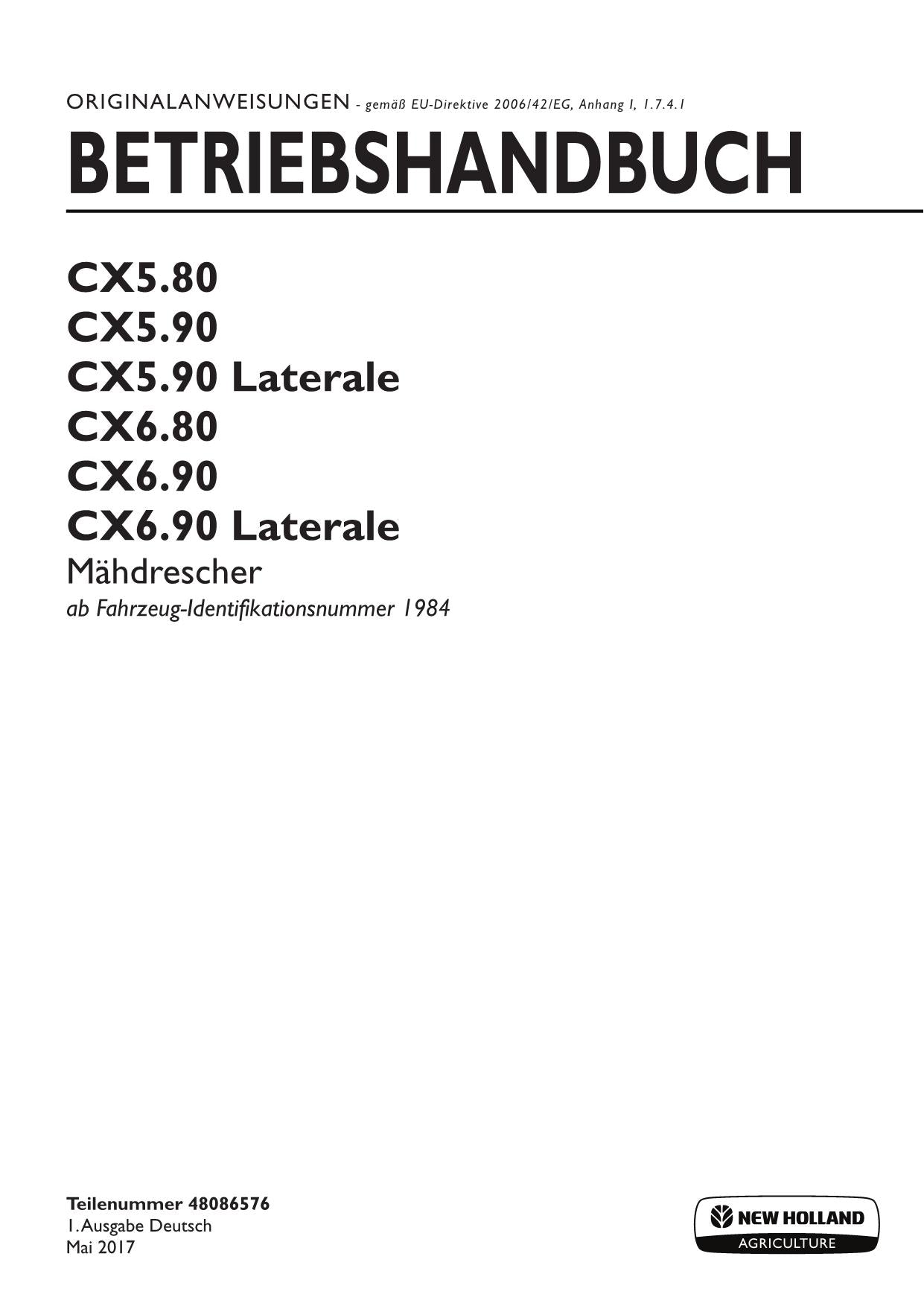 New Holland CX5 80 CX5 90 CX5 90 LATERALE Mähdrescher Betriebsanleitung Ab 1984