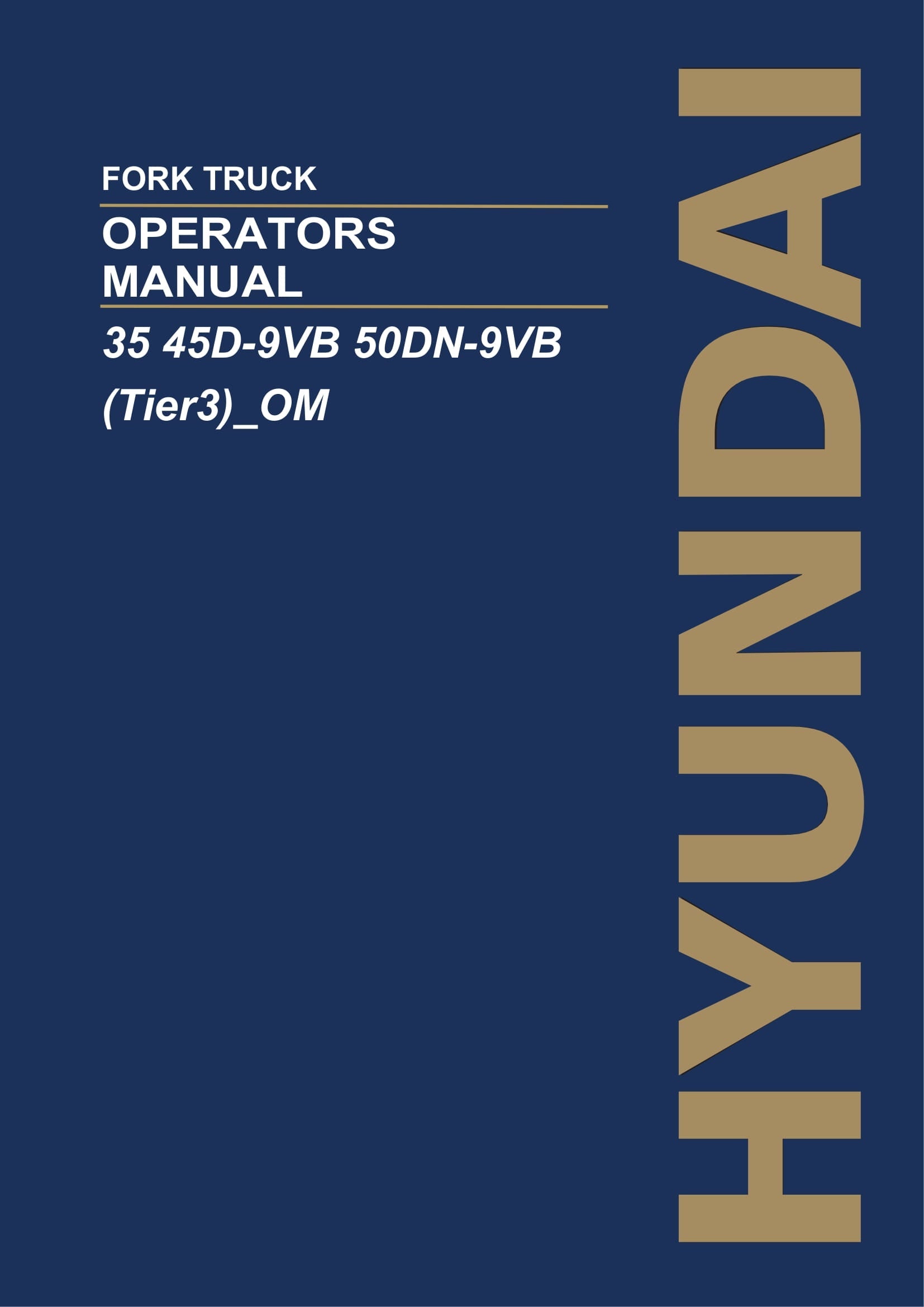 Hyundai 35D-9VB 45D-9VB 50DN-9VB Tier3 Forklift Operators User Manual