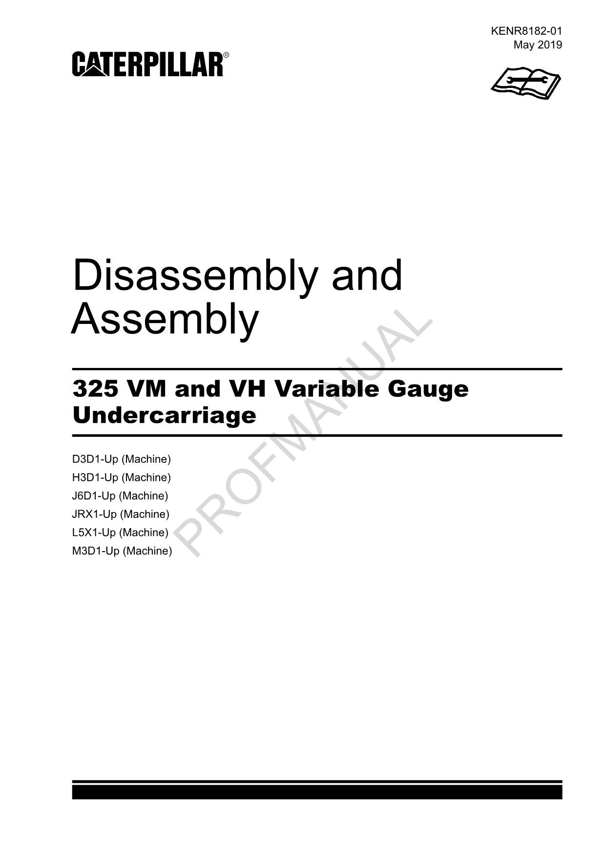 Caterpillar 325 VM VH Variable Gauge Undercarriage Disassembly Assembly Manual