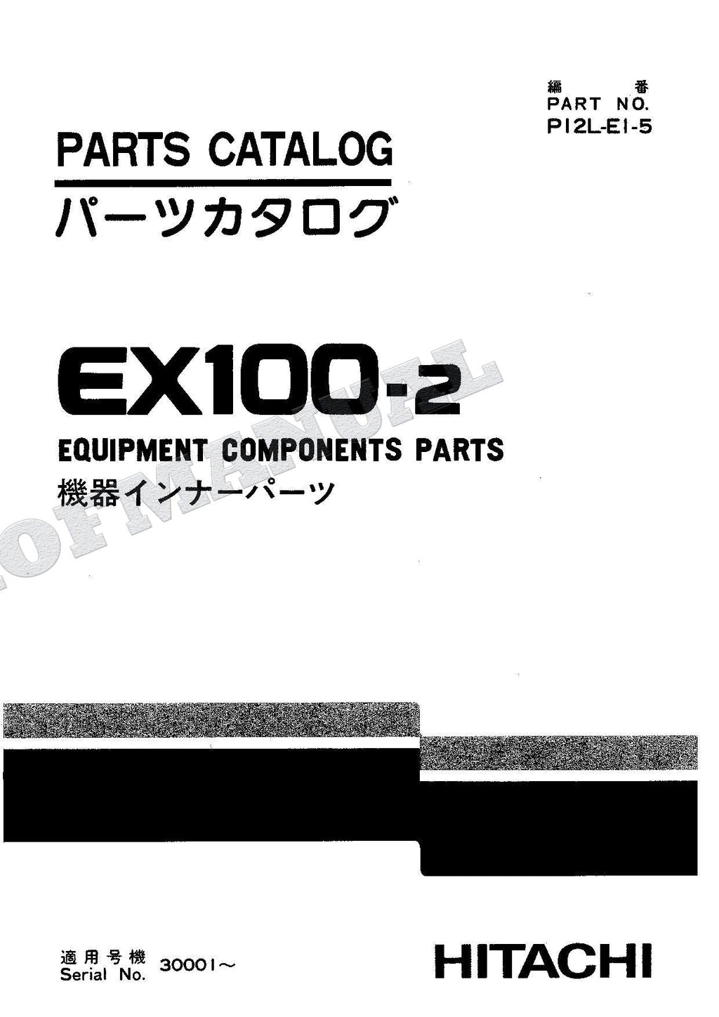 HITACHI EX100-2 Equipment Component Excavator Parts Catalog Manual
