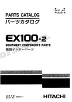 HITACHI EX100-2 Equipment Component Excavator Parts Catalog Manual