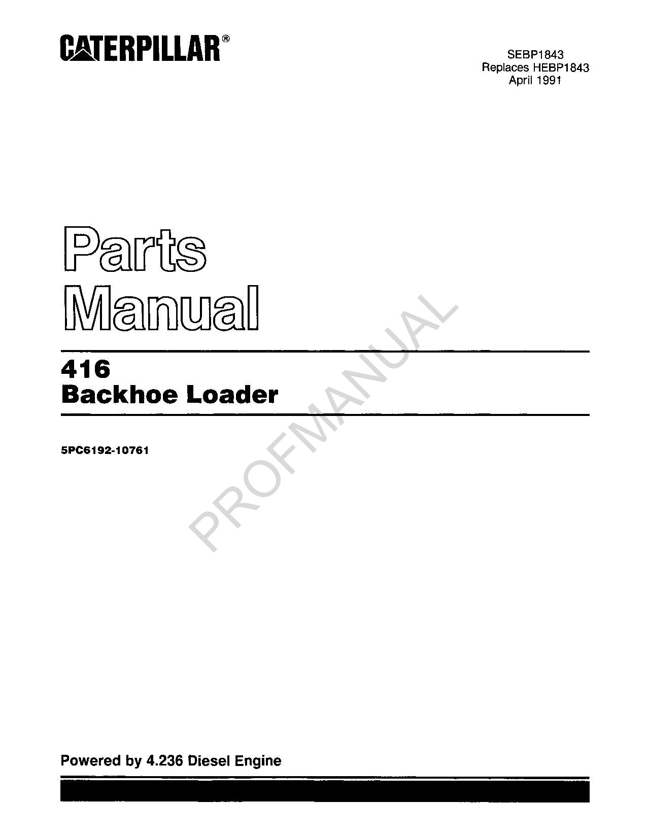 Caterpillar Cat 416 Backhoe Loader Parts Catalog Manual SEBP1843