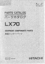 Hitachi LX70 Wheel Loader Equipment Component Parts Catalog Manual SN 00104-up