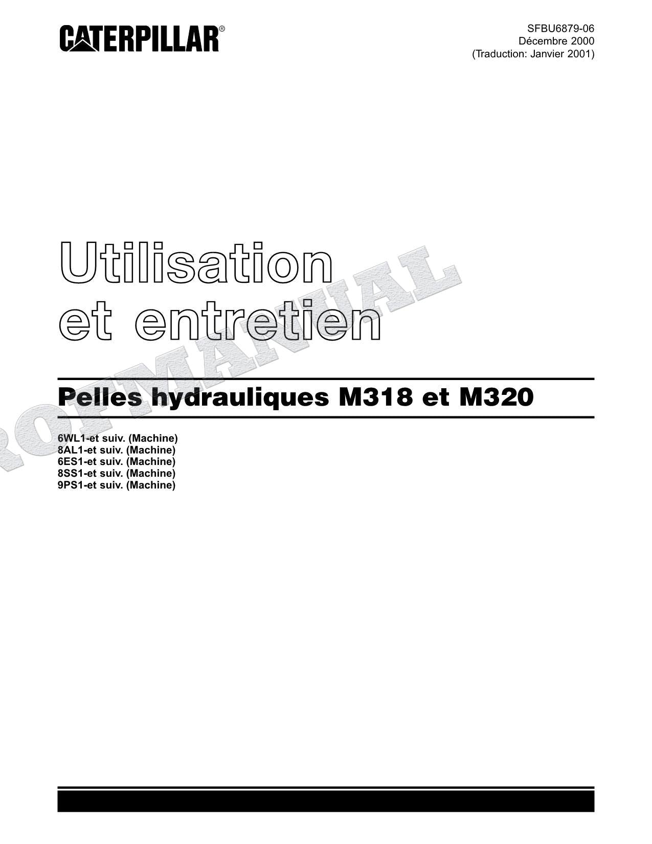 Caterpillar M318 M320 Pelle Hydraulique Manuel D'Opération Et D'Entretien