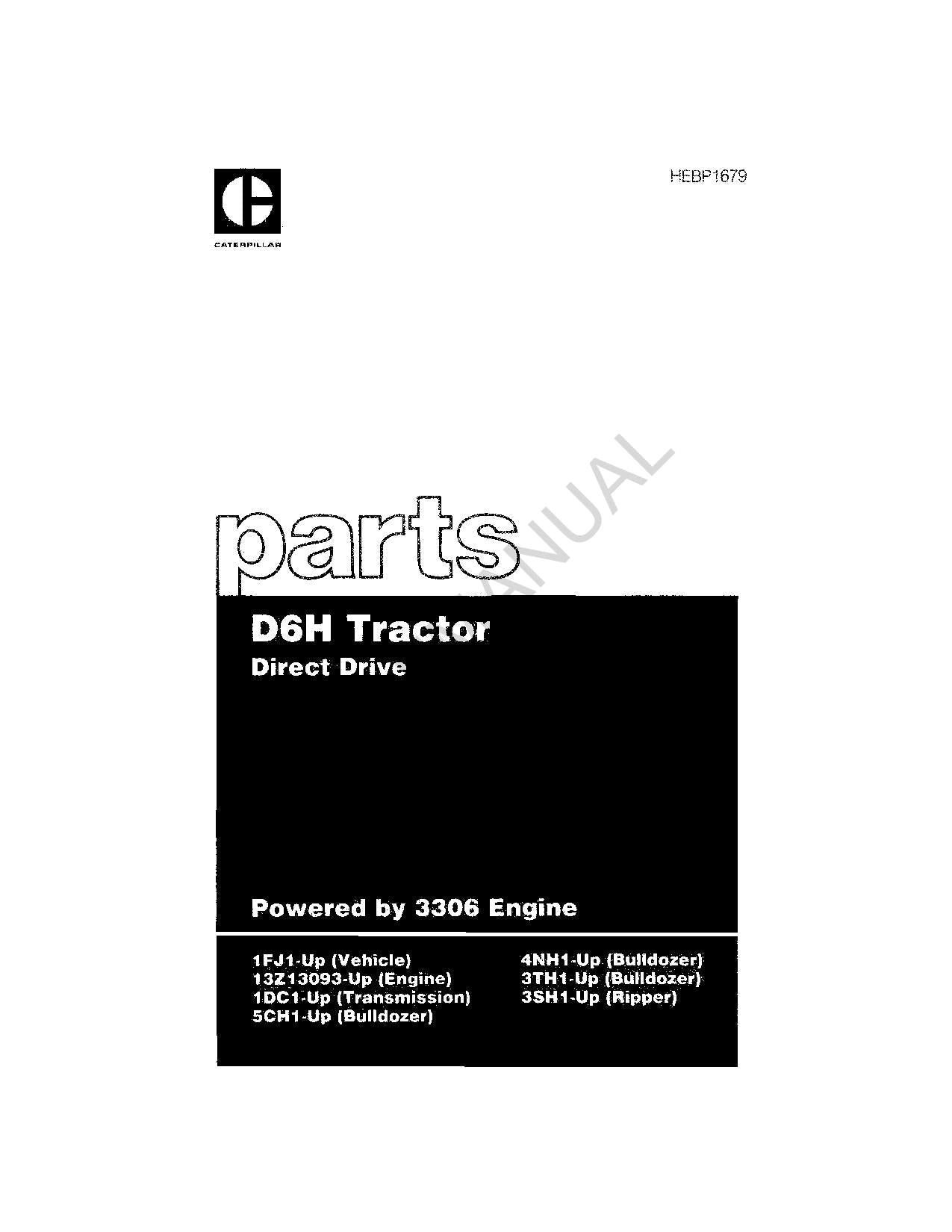 Catálogo de piezas del tractor Caterpillar Cat D6H de transmisión directa 06-88 Manual HEBP1679
