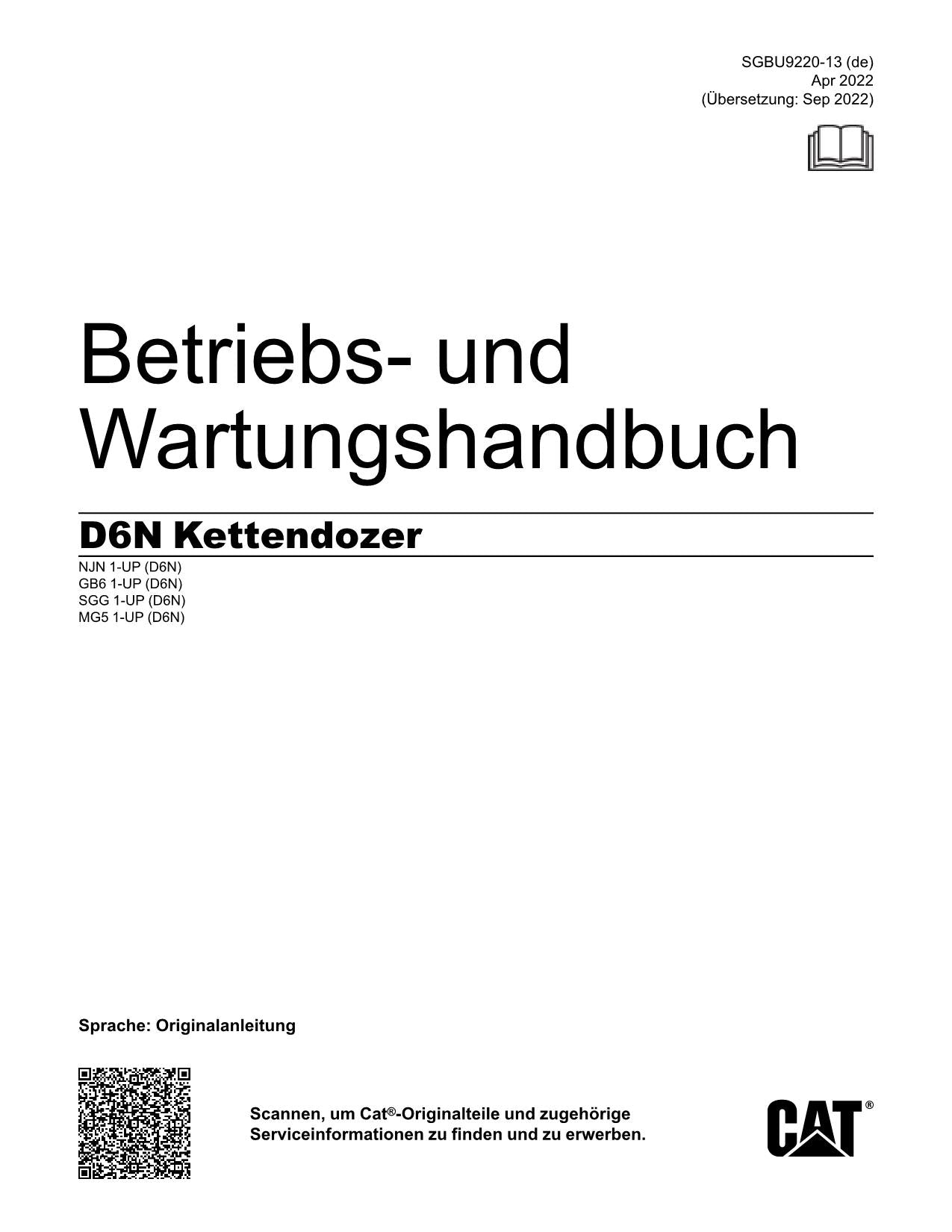 Caterpillar D6N Kettendozer Betriebsanleitung SGG1-Up NJN1-Up GB61-Up MG51-Up