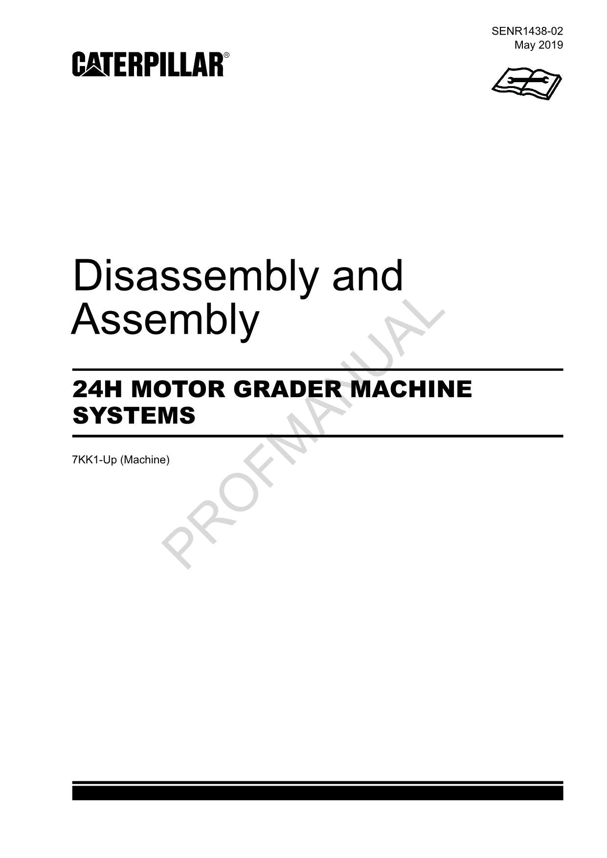 Caterpillar Cat 24H MOTOR GRADER Disassembly Assembly Service Manual