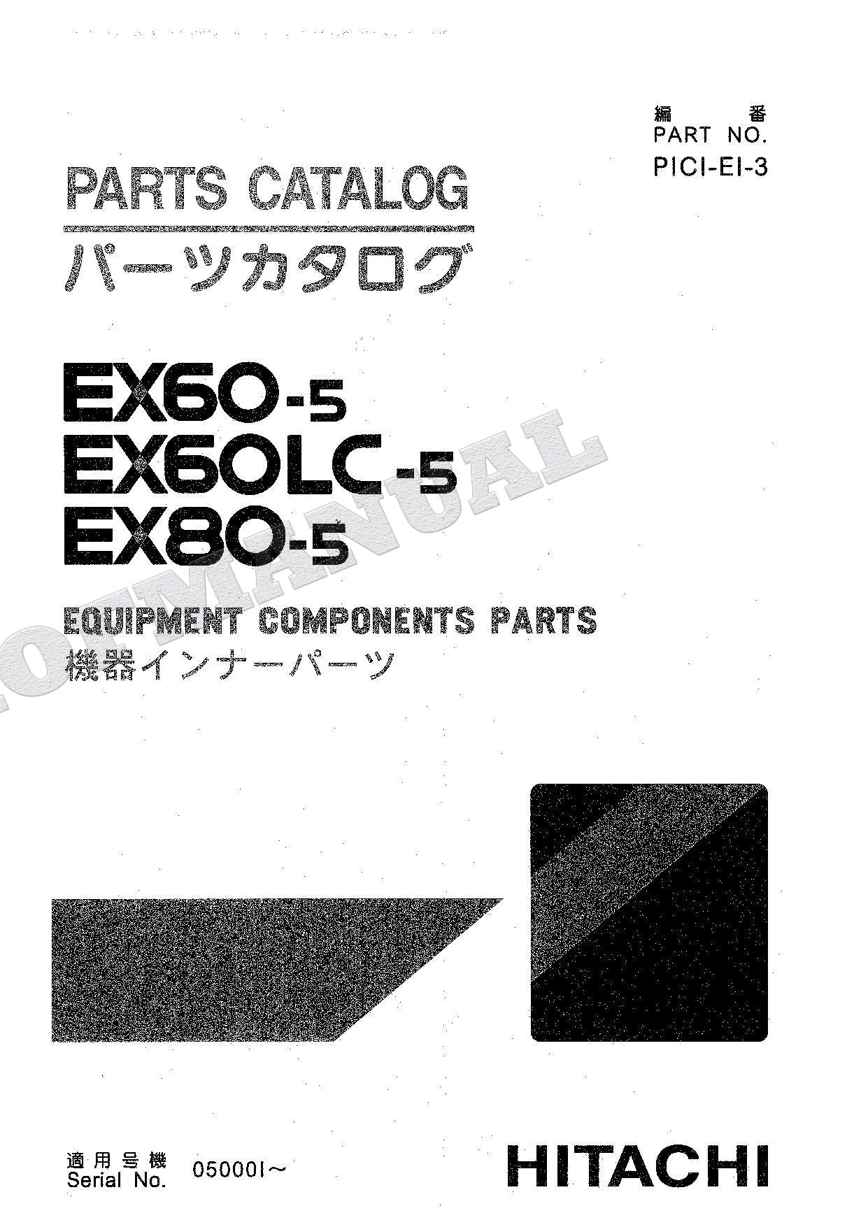 HITACHI EX60-5 EX60LC-5 EX80-5 Equip Component Excavator Parts Catalog Manual